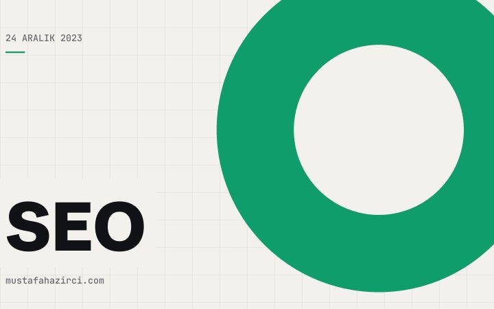 SEO Nedir? Sayfa Optimizasyonuyla Tanışın!